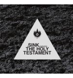 Sink - The Holy Testament parts 1 & 2
